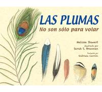 Melissa Stewart Sarah S. Brannen Las plumas (Copertina rigida)