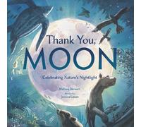 Melissa Stewart Thank You, Moon (Copertina rigida)