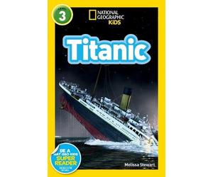 Melissa Stewart Titanic (National Geographic Kids Readers, Le (Copertina rigida)