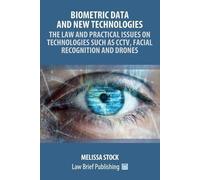 Melissa Stock Biometric Data and New Technologies - The Law and Prac (Tascabile)