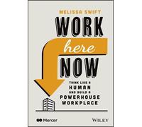 Melissa Swift Work Here Now (Copertina rigida)