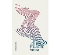 Melissa Tanti The Translating Subject (Tascabile)