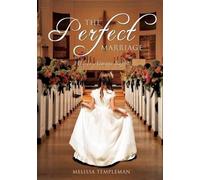 Melissa Templeman The Perfect Marriage (Tascabile)