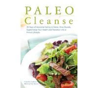 Melissa Van Dover Camilla Carboni Paleo Cleanse (Tascabile)