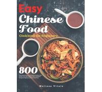 Melissa Vitale Easy Chinese Food Cookbook for Beginners (Copertina rigida)