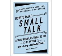 Melissa Wadsworth How to Make Small Talk (Copertina rigida)