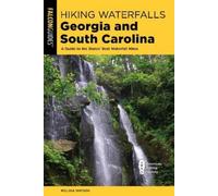 Melissa Watson Hiking Waterfalls Georgia and South Carolina (Tascabile)