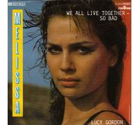 Melissa - We all live together-so bad (1983) / Vinyl single [Vinyl-Single 7'']