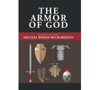 Melissa Weeks-Richardson The Armor of God (Copertina rigida)