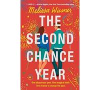 Melissa Wiesner The Second Chance Year (Tascabile)