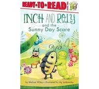 Melissa Wiley Inch and Roly and the Sunny Day Scare (Copertina rigida)