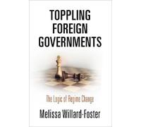 Melissa Willard-Foster Toppling Foreign Governments (Copertina rigida)