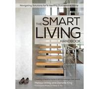Melissa Wittig The Smart Living Handbook - Creating a Healthy Home (Tascabile)