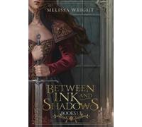 Melissa Wright Between Ink and Shadows (Tascabile)