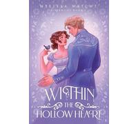 Melissa Wright Within the Hollow Heart (Tascabile) Rivenwilde