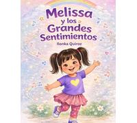 Melissa y los Grandes Sentimientos