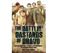 Melissa Ziobro The Battlin' Bastards of Bravo (Copertina rigida)