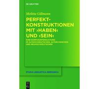 Melitta Gillmann Perfektkonstruktionen mit ›haben‹ und ›sein‹ (Copertina rigida)