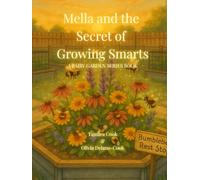 Mella and the Secret of Growing Smarts: A Fairy Garden Series Book | Special Edition