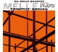 Melle, Gil - Plays Primitive Modern