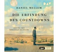 Mellem,Daniel - Die Erfindung des Countdowns: Ungekürzte Lesung mit Sebastian Rudolph (1 mp3-CD)