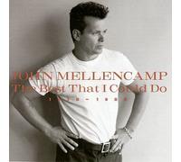 Mellencamp, John - Best That I Could Do: 1976-1988