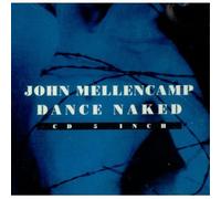 Mellencamp, John Cougar - Dance Naked / Rock in the Usa