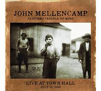 Mellencamp John - Performs Trouble No More Live At Town Hall
