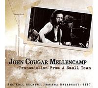 MELLENCAMP, JOHN - TRANSMISSION FROM A..