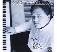 Melling, Steve - Trio/Duo/Solo