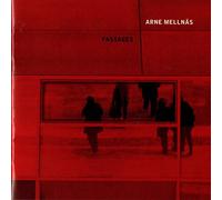 Mellnas, Arne - Passages