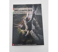 Mello Boulder, blocchi in Val Masino, A.Pavan, Versante sud 2018