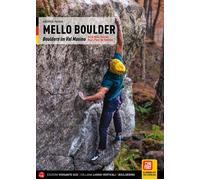 Mello Boulder. Blocchi in Valmasino. Val di Mello, Valle dei Bagni, Piana del Re