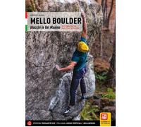 MELLO BOULDER. BLOCCHI IN VALMASINO. VAL DI MELLO, VALLE DEI BAGNI, PIANA DEL RE