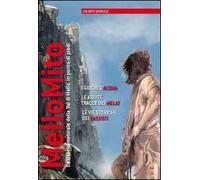 MelloMito. La riserva naturale della Val di Mello vissuta in punta di piedi