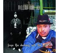 Mellow Man Ace - From Darkness Into The Light