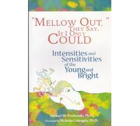Mellow Out, They Say. If I Only Could: Intensities and Sensitivities of the Young and Bright