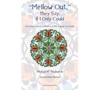 Mellow Out: They Say, If I Only Could - Intensities and Sensitivities of the Young and Bright, 2nd Edition, Revised