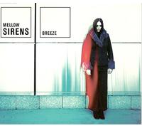Mellow Sirens - Breeze