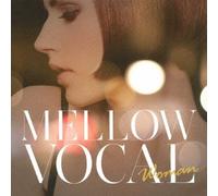 MELLOW VOCAL - VARIOUS