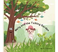 Melly and the Talking Garden