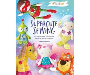Melly & Me - Do Not Use Melly & Me: Supercute Sewing (Tascabile)