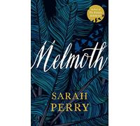 Melmoth: Sunday Times Bestseller: The Sunday Times Bestseller from the author of The Essex Serpent