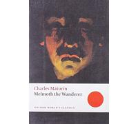 Charles Maturin – Melmoth the Wanderer – Tascabile – Oxford World's Classics
