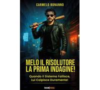 Melo il risolutore. La prima indagine! Quando il sistema fallisce, lui colpisce duramente!
