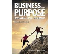 Melodena Stephens Ba Business With Purpose: Advancing Social (Copertina rigida)