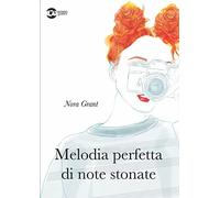 Melodia perfetta di note stonate