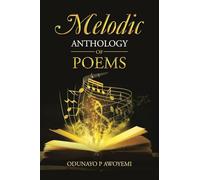 Melodic Anthology of Poems