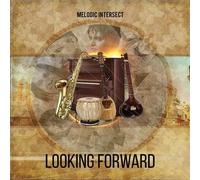 Melodic Intersect Looking Forward (CD)