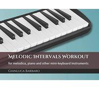 Melodic Intervals Workout: on the melodica and other mini-keyboard instruments
